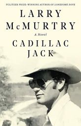 Cadillac Jack by Larry McMurtry Paperback Book