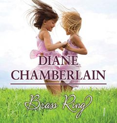 Brass Ring by Diane Chamberlain Paperback Book