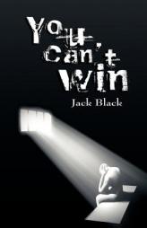 You Can't Win by Jack Black Paperback Book
