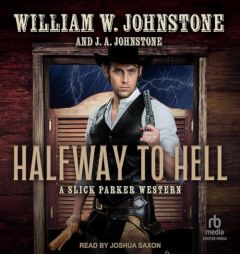 Halfway to Hell by William W. Johnstone Paperback Book