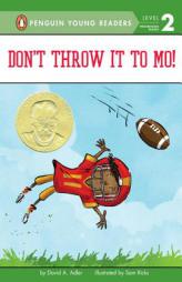 Don't Throw It to Mo! (Mo Jackson) by David A. Adler Paperback Book
