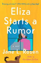 Eliza Starts a Rumor by Jane L. Rosen Paperback Book