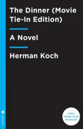 The Dinner (Movie Tie-In Edition): A Novel by Herman Koch Paperback Book