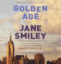 Golden Age: A novel by Jane Smiley Paperback Book
