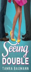 Seeing Double by Tamra Baumann Paperback Book