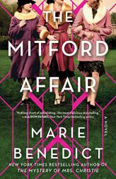 The Mitford Affair: A Novel by Marie Benedict Paperback Book
