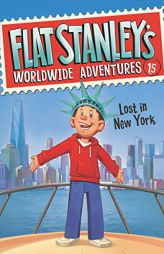 Flat Stanley's Worldwide Adventures #15: Lost in New York by Jeff Brown Paperback Book