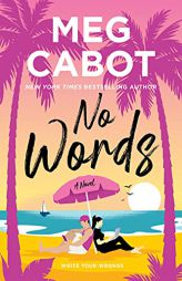 No Words: A Novel (Little Bridge Island, 3) by Meg Cabot Paperback Book