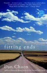 Fitting Ends (Ballantine Reader's Circle) by Dan Chaon Paperback Book
