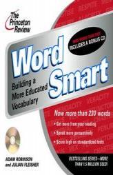 The Princeton Review Word Smart : Building a More Educated Vocabulary by Princeton Review Paperback Book
