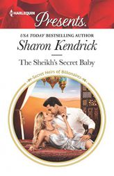 The Sheikh's Secret Baby by Sharon Kendrick Paperback Book