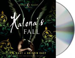 Kalona's Fall: A House of Night Novella by P. C. Cast Paperback Book