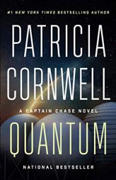 Quantum: A Thriller (Captain Chase) by Patricia Cornwell Paperback Book