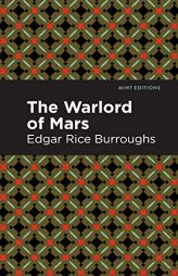 The Warlord of Mars (Mint Editions) by Edgar Rice Burroughs Paperback Book
