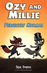 Ozy and Millie: Perfectly Normal (Volume 2) by Dana Simpson Paperback Book
