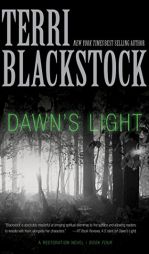 Dawn's Light (Restoration Series) by Terri Blackstock Paperback Book