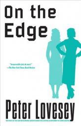On the Edge by Peter Lovesey Paperback Book