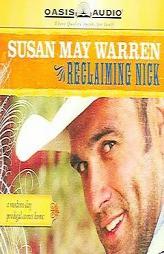 Reclaiming Nick (Noble Legacy) by Susan May Warren Paperback Book