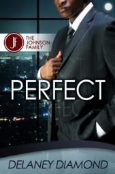 Perfect (Johnson Family) (Volume 2) by Delaney Diamond Paperback Book