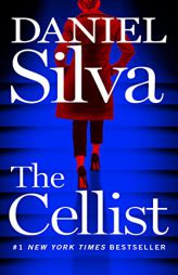 The Cellist: A Novel (Gabriel Allon, 21) by Daniel Silva Paperback Book