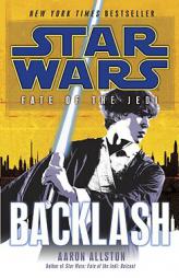 Star Wars: Fate of the Jedi: Backlash by Aaron Allston Paperback Book