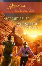 Forsaken Canyon (Heart of the Amazon Series #3) (Steeple Hill Love Inspired Suspense #119) by Margaret Daley Paperback Book