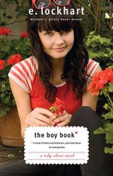 The Boy Book: A Study of Habits and Behaviors, Plus Techniques for Taming Them (Readers Circle) by E. Lockhart Paperback Book