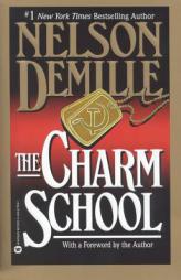 The Charm School by Nelson Demille Paperback Book