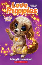 Lost Pet Blues (Love Puppies #2) by Janay Brown-Wood Paperback Book