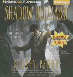 Shadow Blizzard (Chronicles of Siala) by Alexey Pehov Paperback Book