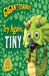 Gigantosaurus: Try Again, Tiny by Cyber Group Studios Paperback Book