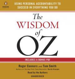 The Wisdom of Oz: Using Personal Accountability to Succeed in Everything You Do by Roger Connors Paperback Book