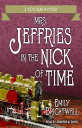 Mrs. Jeffries in the Nick of Time (The Victorian Mystery Series) by Emily Brightwell Paperback Book