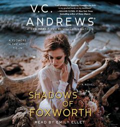 The Shadows of Foxworth by V. C. Andrews Paperback Book