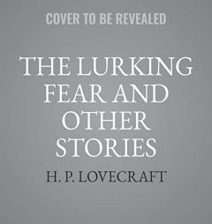 The Lurking Fear, and Other Stories by H. P. Lovecraft Paperback Book