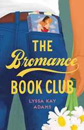 The Bromance Book Club by Lyssa Kay Adams Paperback Book