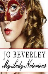 My Lady Notorious (The Malloren Series) by Jo Beverley Paperback Book