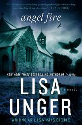 Angel Fire by Lisa Unger Paperback Book