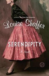 Serendipity by Louise Shaffer Paperback Book