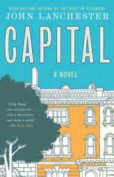 Capital: A Novel by John Lanchester Paperback Book