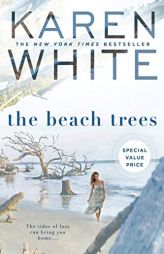 The Beach Trees by Karen White Paperback Book