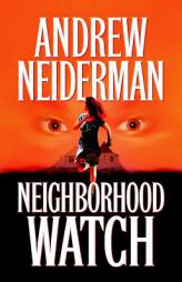 Neighborhood Watch by Andrew Neiderman Paperback Book