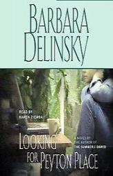 Looking for Peyton Place by Barbara Delinsky Paperback Book