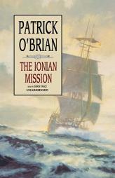The Ionian Mission (Master/ Commander) by Patrick O'Brian Paperback Book