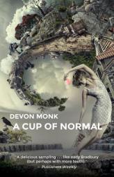 A Cup of Normal by Devon Monk Paperback Book