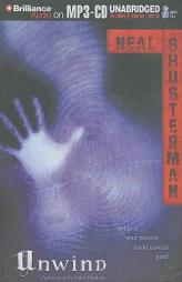 Unwind by Neal Shusterman Paperback Book