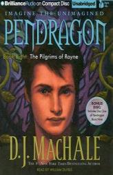 Pendragon Book Eight: The Pilgrims of Rayne by D. J. MacHale Paperback Book