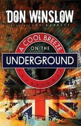 A Cool Breeze on the Underground by Don Winslow Paperback Book