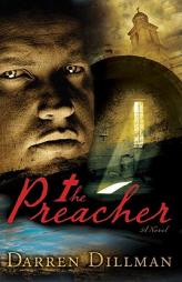 The Preacher by Darren Dillman Paperback Book