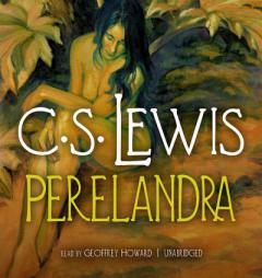 Perelandra (Ransom Trilogy, Book 2) (The Ransom Trilogy) by C. S. Lewis Paperback Book
